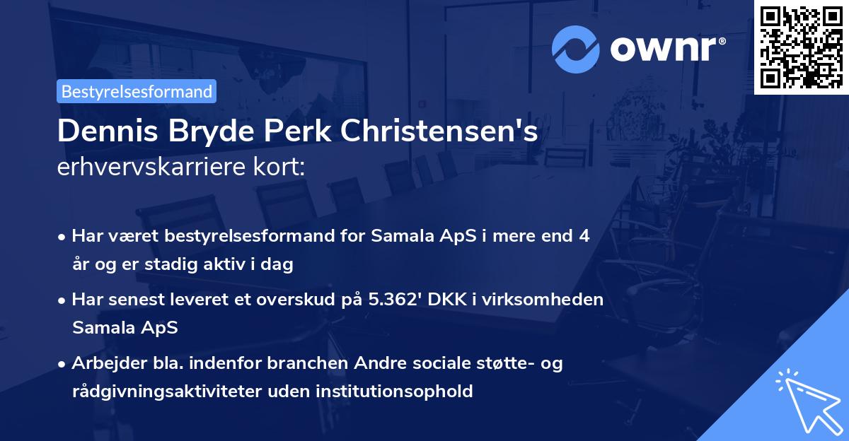 Dennis Bryde Perk Christensen's erhvervskarriere kort