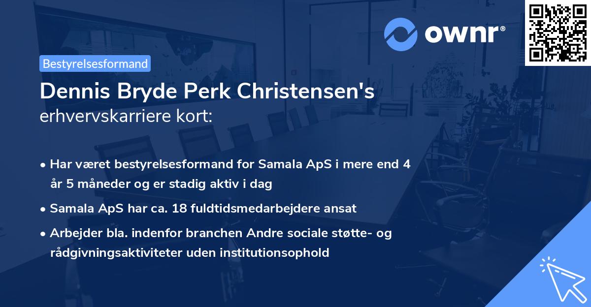 Dennis Bryde Perk Christensen's erhvervskarriere kort