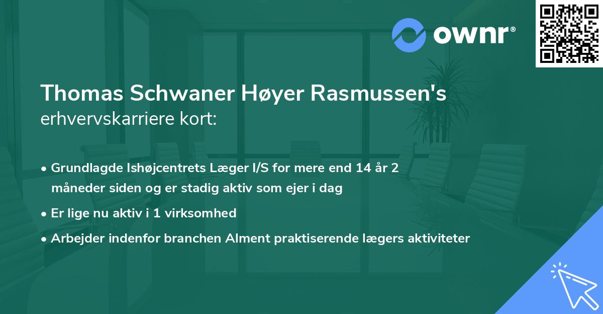 Thomas Schwaner Høyer Rasmussen's erhvervskarriere kort