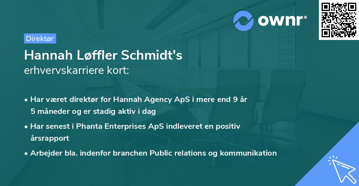 Hannah Løffler Schmidt's erhvervskarriere kort
