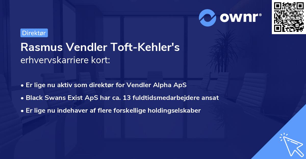 Rasmus Vendler Toft-Kehler's erhvervskarriere kort
