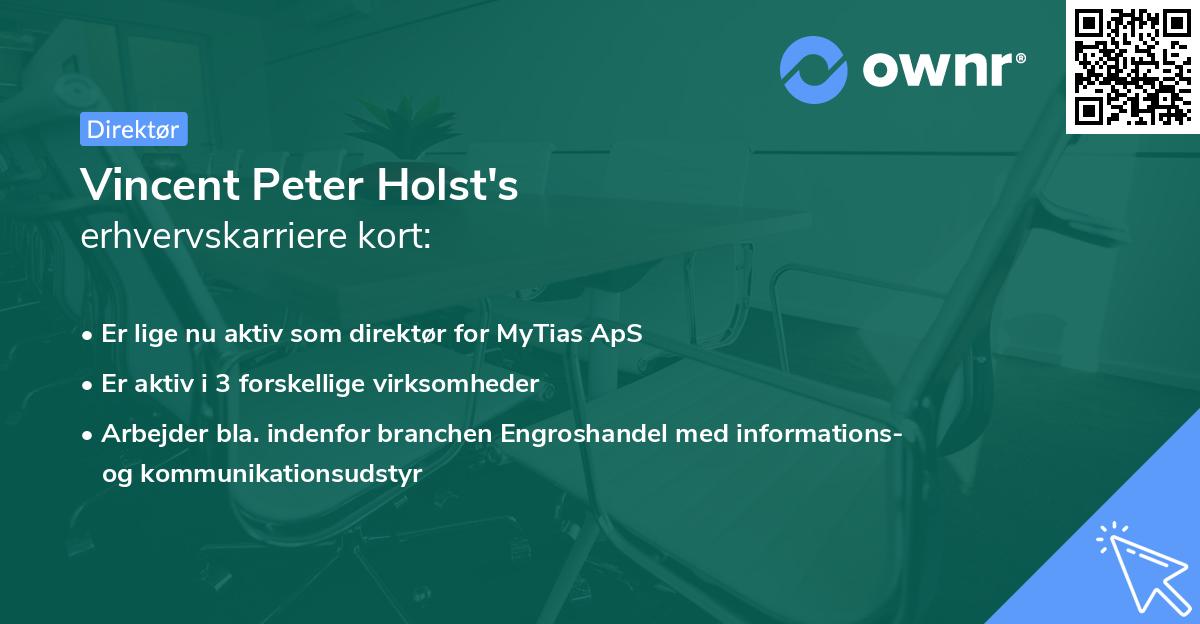Vincent Peter Holst's erhvervskarriere kort