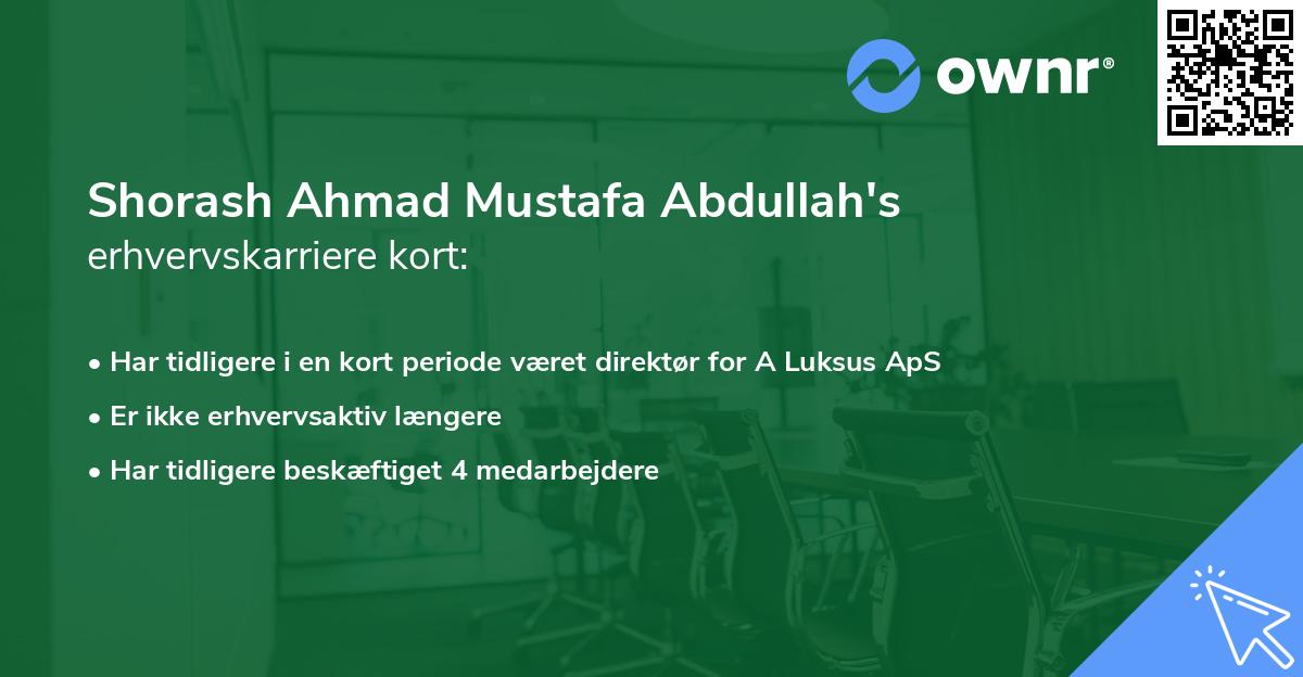 Shorash Ahmad Mustafa Abdullah's erhvervskarriere kort