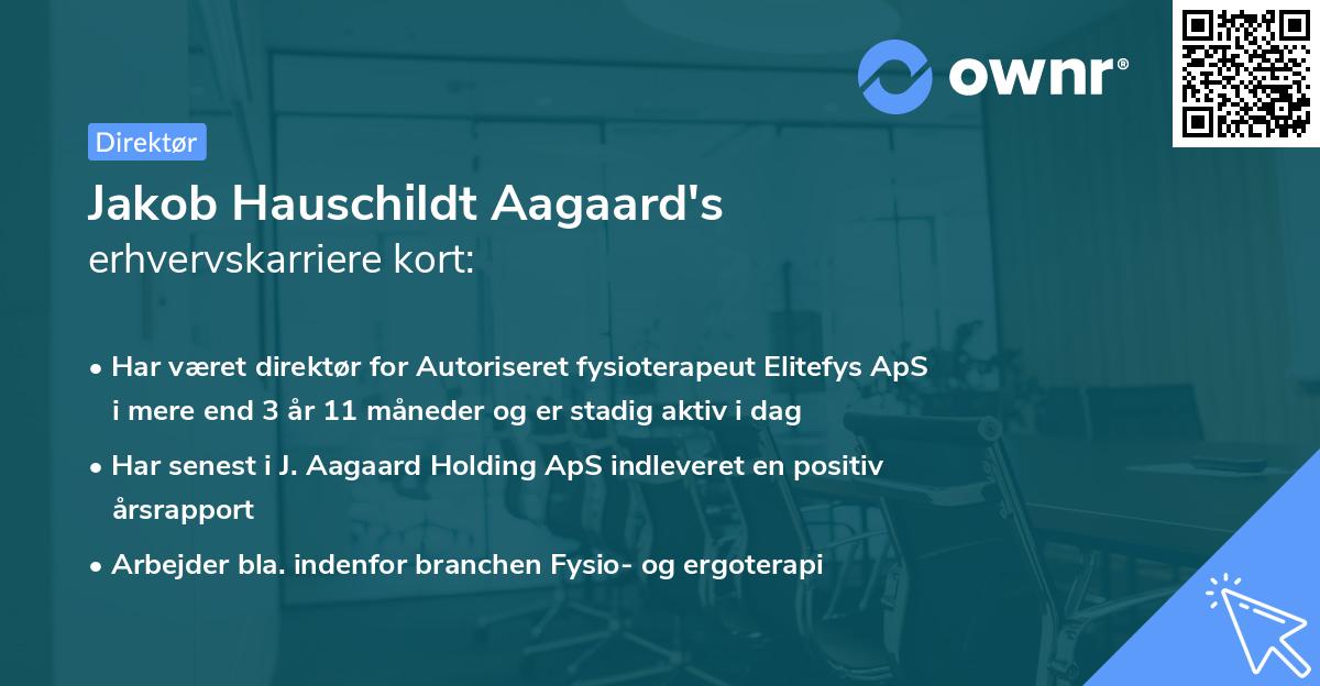 Jakob Hauschildt Aagaard's erhvervskarriere kort