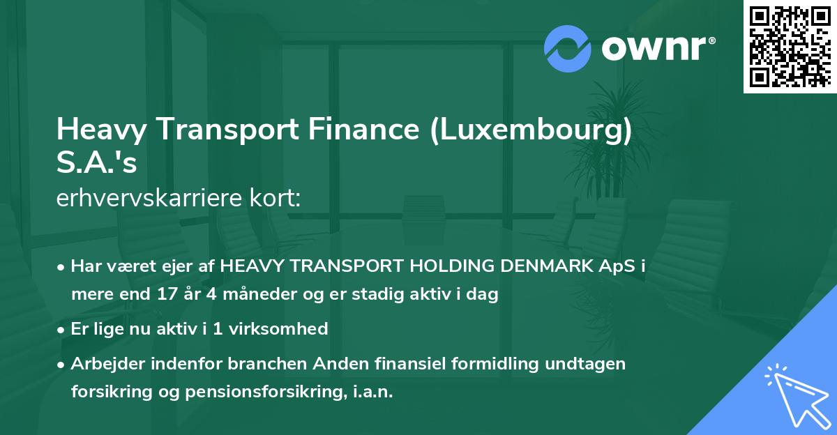 Heavy Transport Finance (Luxembourg) S.A.'s erhvervskarriere kort