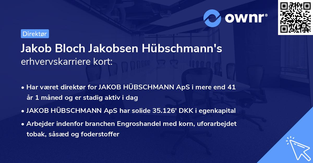 Jakob Bloch Jakobsen Hübschmann's erhvervskarriere kort