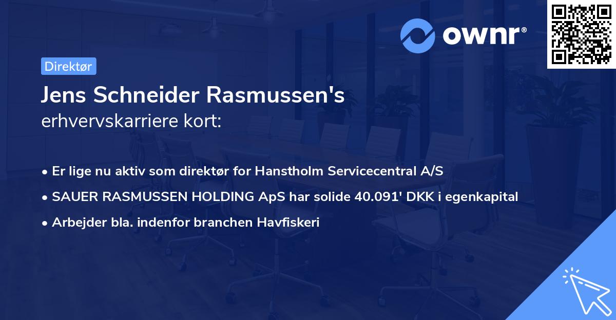 Jens Schneider Rasmussen's erhvervskarriere kort