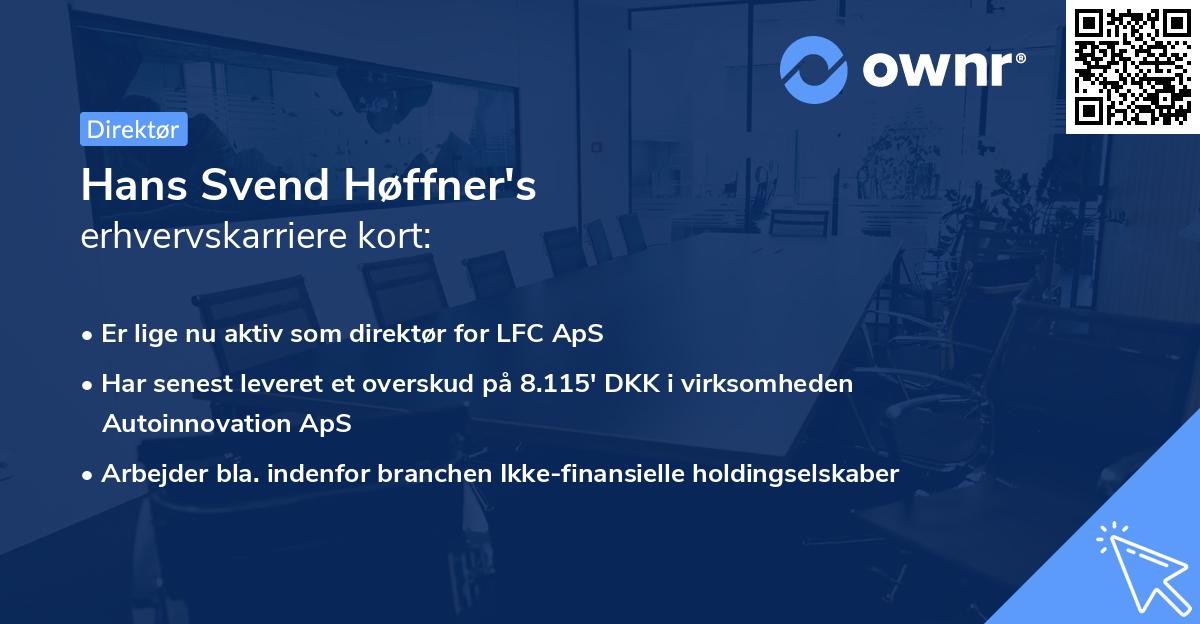 Hans Svend Høffner's erhvervskarriere kort