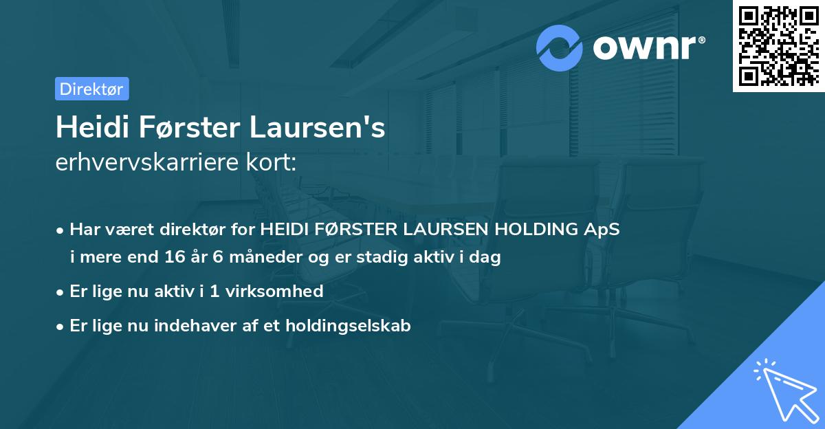 Heidi Førster Laursen's erhvervskarriere kort