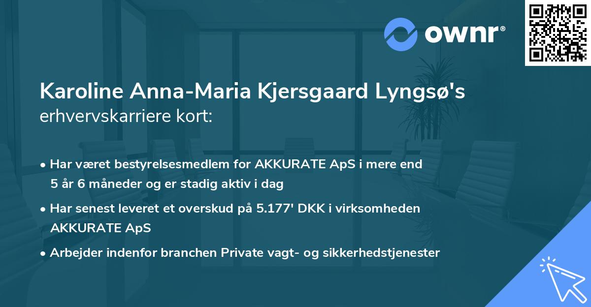 Karoline Anna-Maria Kjersgaard Lyngsø's erhvervskarriere kort