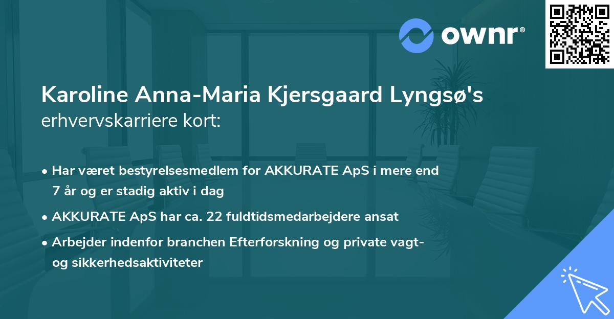 Karoline Anna-Maria Kjersgaard Lyngsø's erhvervskarriere kort