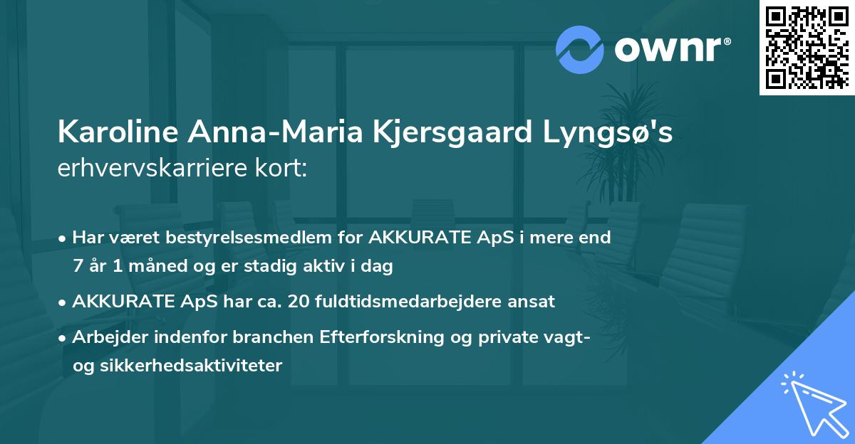 Karoline Anna-Maria Kjersgaard Lyngsø's erhvervskarriere kort