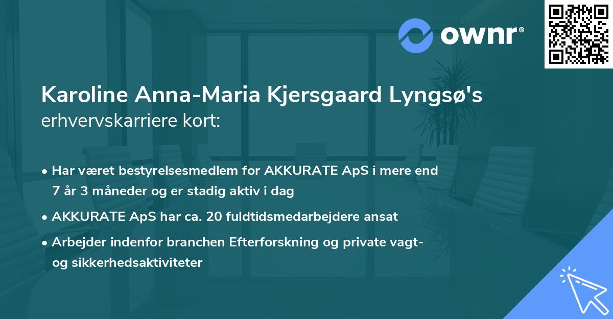 Karoline Anna-Maria Kjersgaard Lyngsø's erhvervskarriere kort