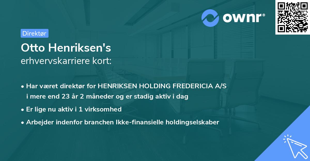 Otto Henriksen's erhvervskarriere kort
