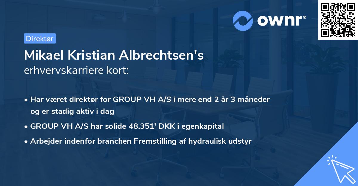 Mikael Kristian Albrechtsen's erhvervskarriere kort