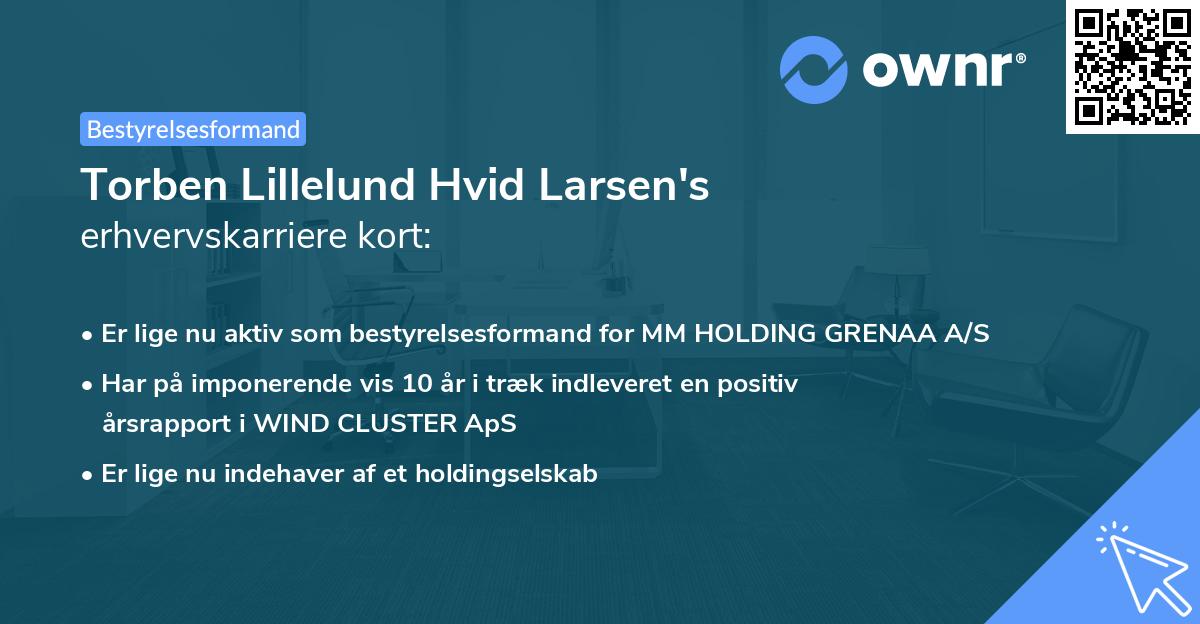 Torben Lillelund Hvid Larsen's erhvervskarriere kort