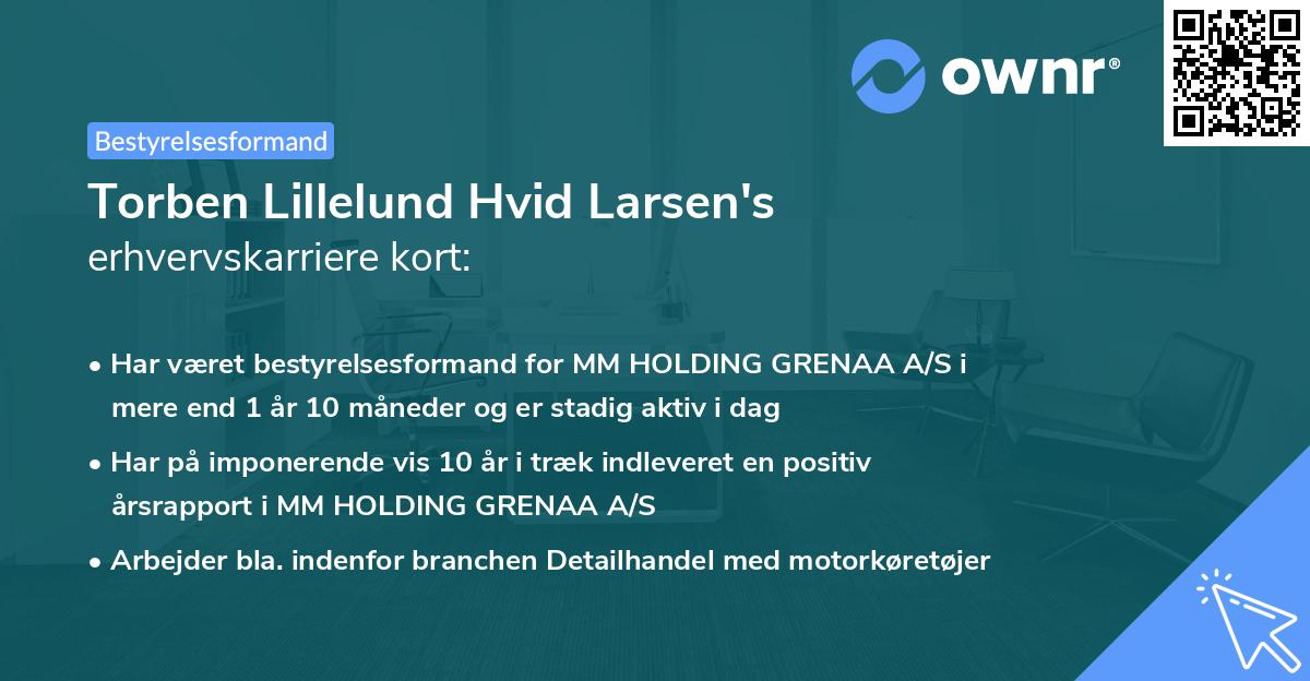 Torben Lillelund Hvid Larsen's erhvervskarriere kort