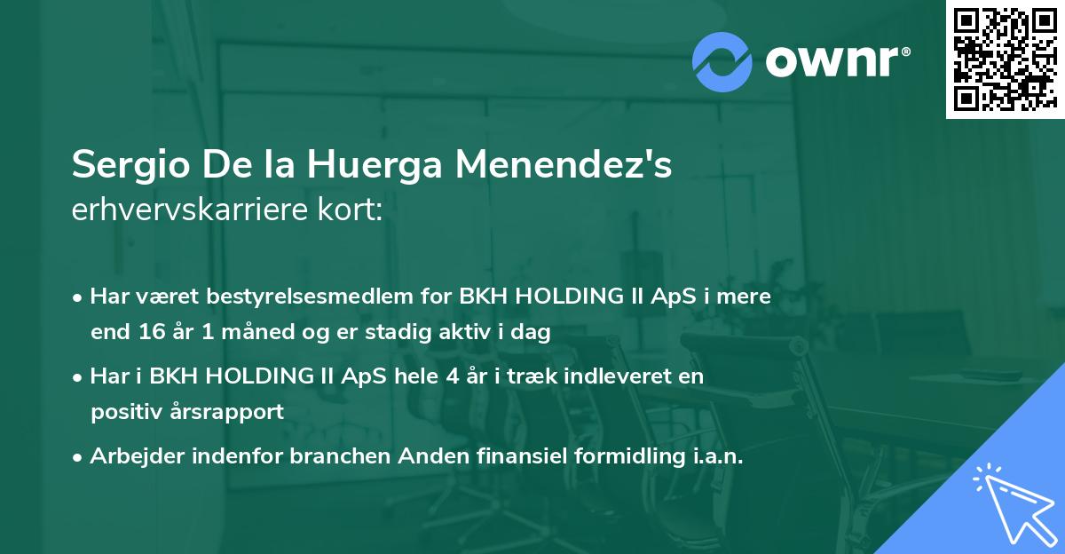 Sergio De la Huerga Menendez's erhvervskarriere kort
