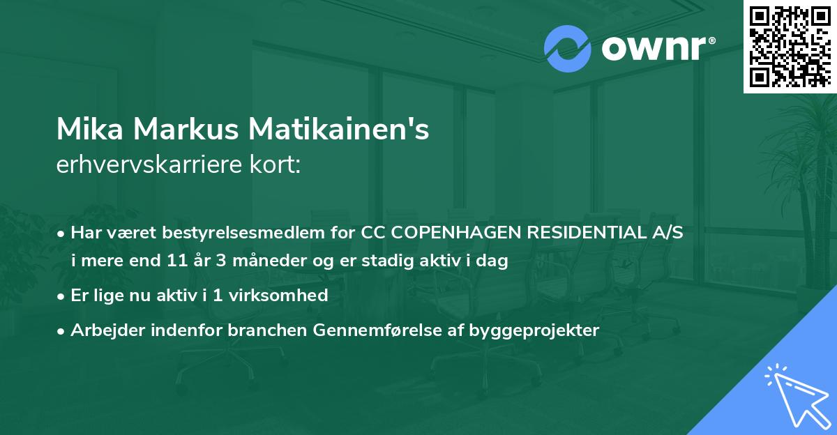Mika Markus Matikainen's erhvervskarriere kort