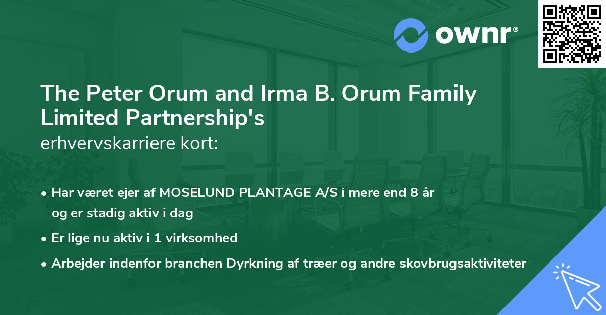 The Peter Orum and Irma B. Orum Family Limited Partnership's erhvervskarriere kort