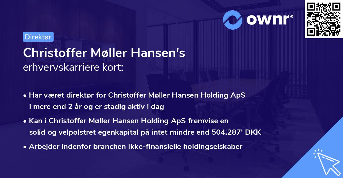 Christoffer Møller Hansen's erhvervskarriere kort