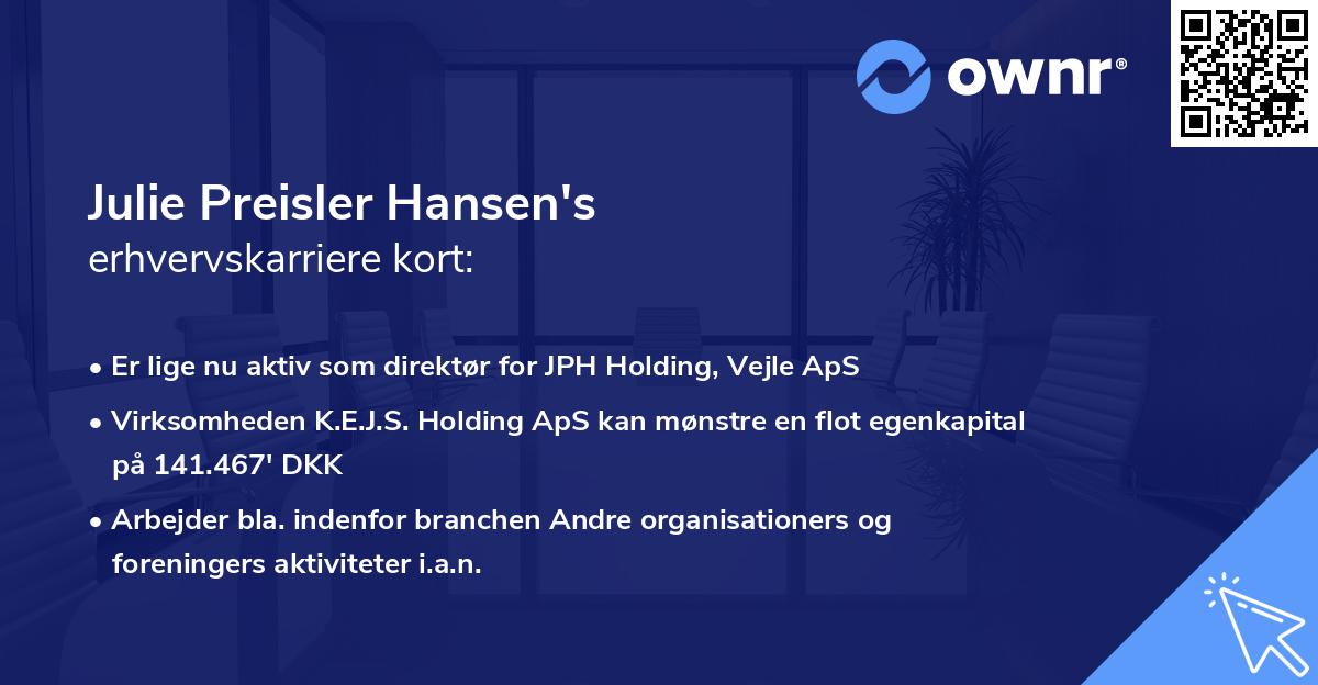Julie Preisler Hansen's erhvervskarriere kort
