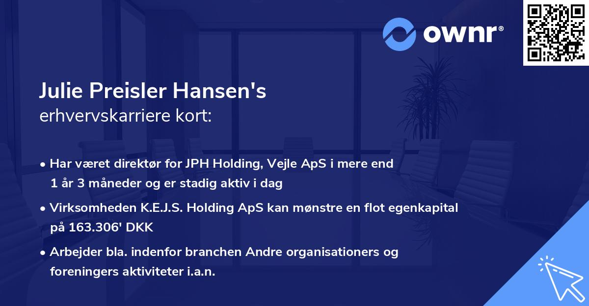 Julie Preisler Hansen's erhvervskarriere kort