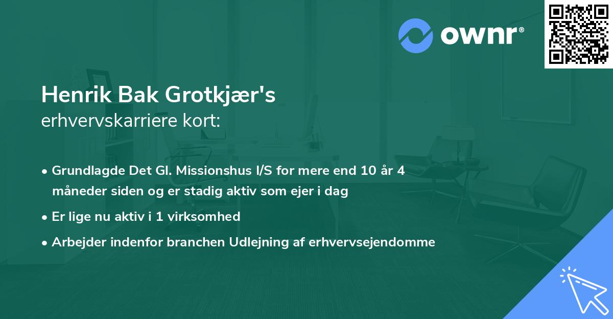Henrik Bak Grotkjær's erhvervskarriere kort