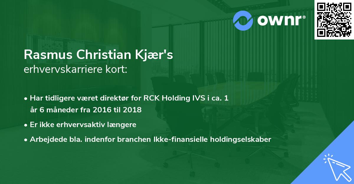 Rasmus Christian Kjær's erhvervskarriere kort