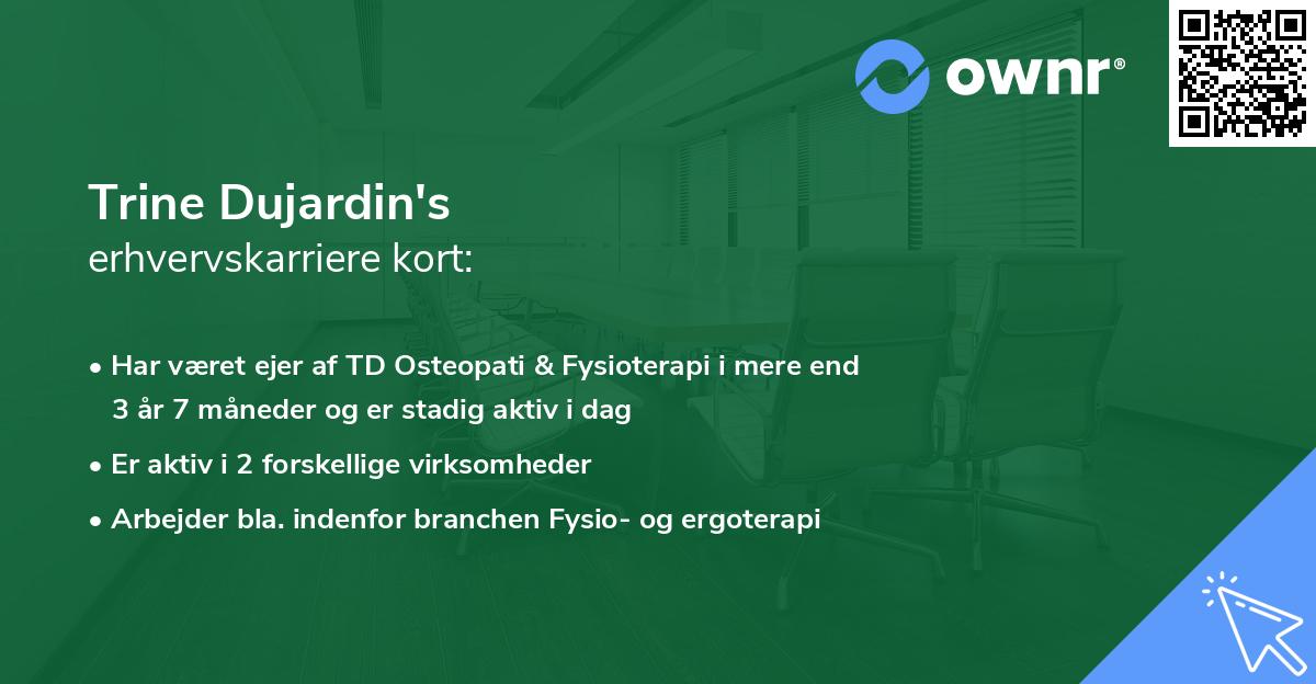 Trine Dujardin's erhvervskarriere kort