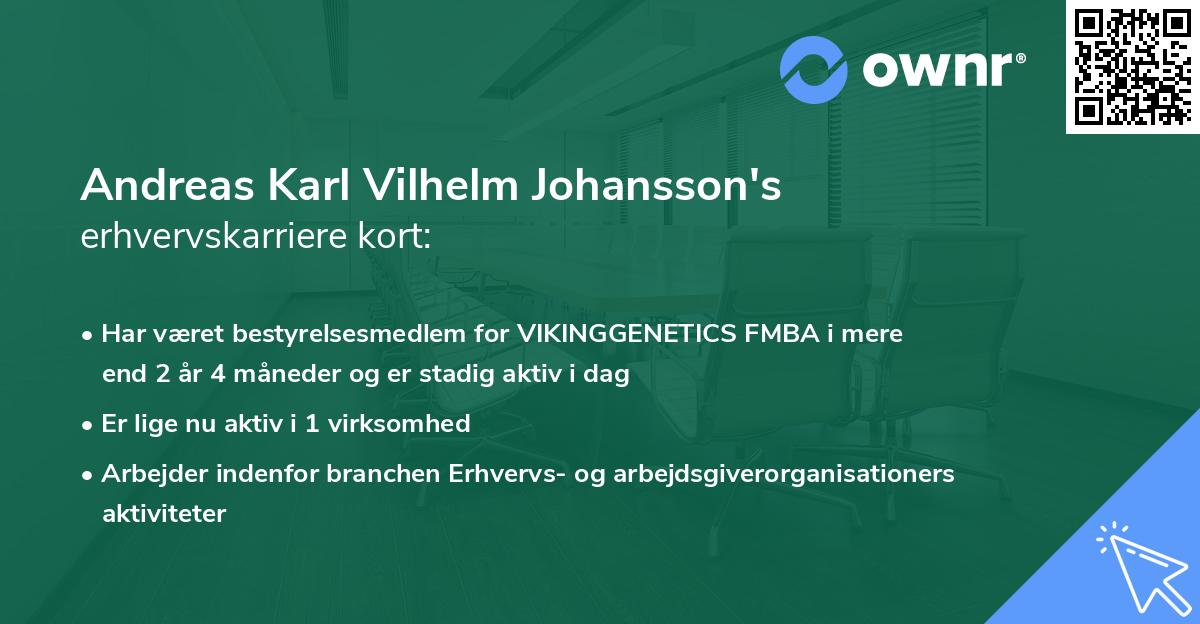 Andreas Karl Vilhelm Johansson's erhvervskarriere kort