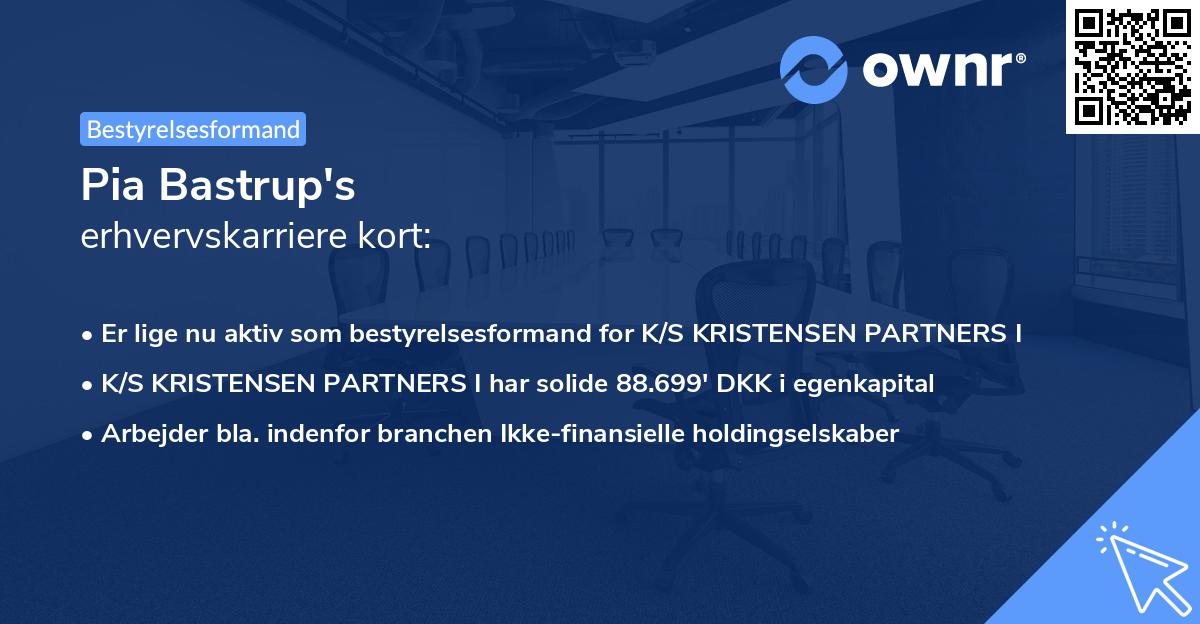 Pia Bastrup's erhvervskarriere kort