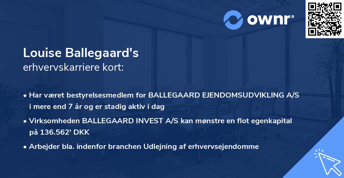 Louise Ballegaard's erhvervskarriere kort