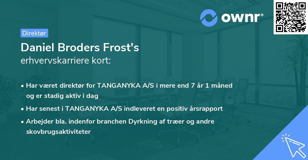 Daniel Broders Frost's erhvervskarriere kort