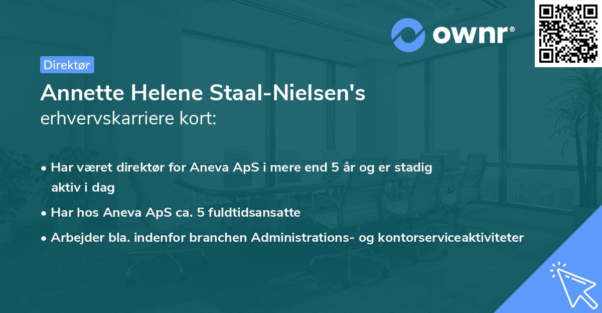 Annette Helene Staal-Nielsen's erhvervskarriere kort