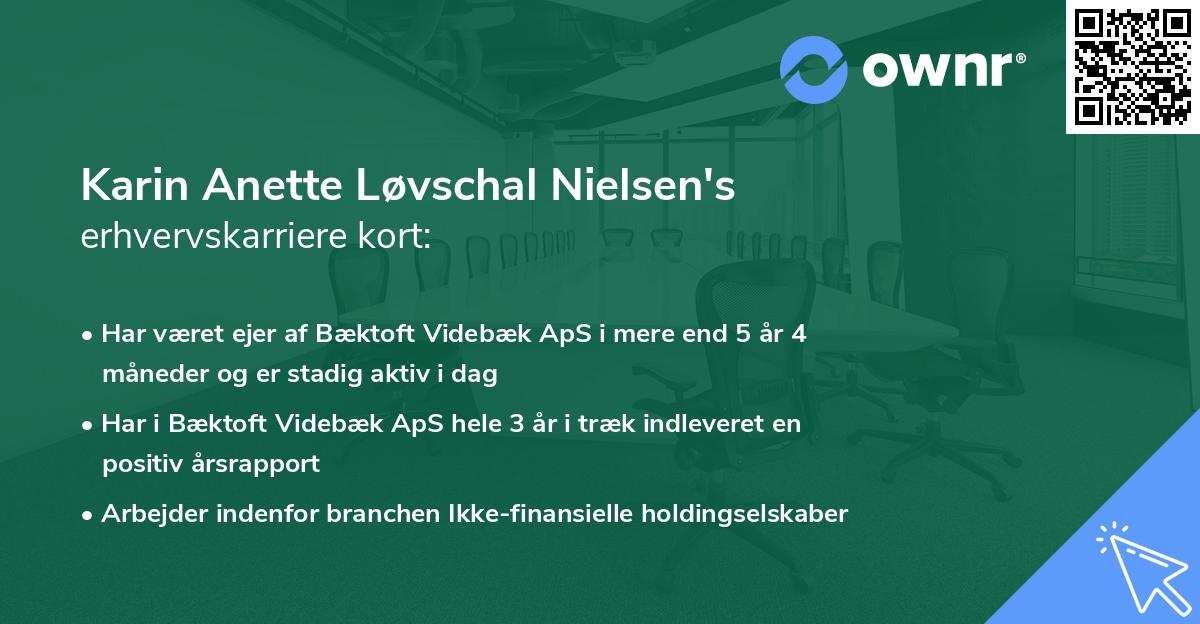 Karin Anette Løvschal Nielsen's erhvervskarriere kort