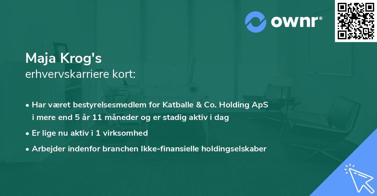 Maja Krog's erhvervskarriere kort