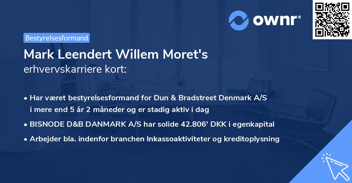Mark Leendert Willem Moret's erhvervskarriere kort