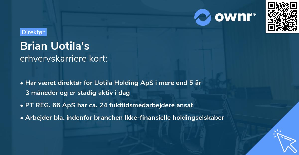 Brian Uotila's erhvervskarriere kort