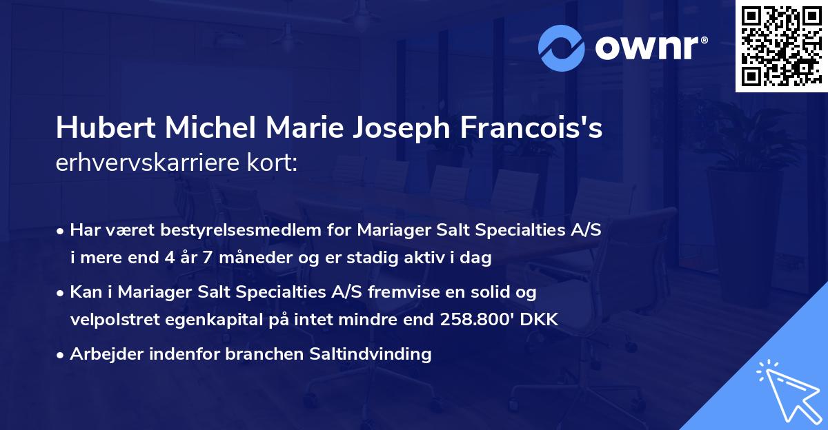 Hubert Michel Marie Joseph Francois's erhvervskarriere kort