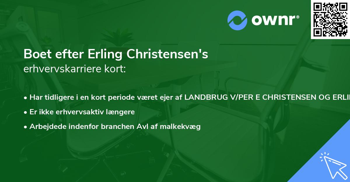 Boet efter Erling Christensen's erhvervskarriere kort