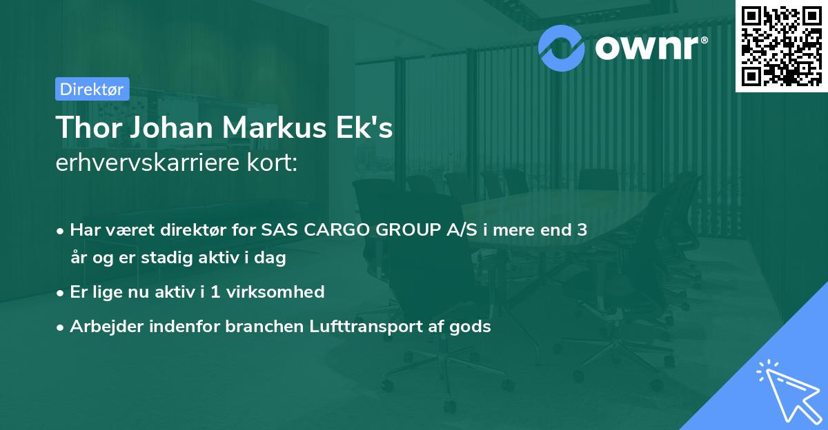 Thor Johan Markus Ek's erhvervskarriere kort