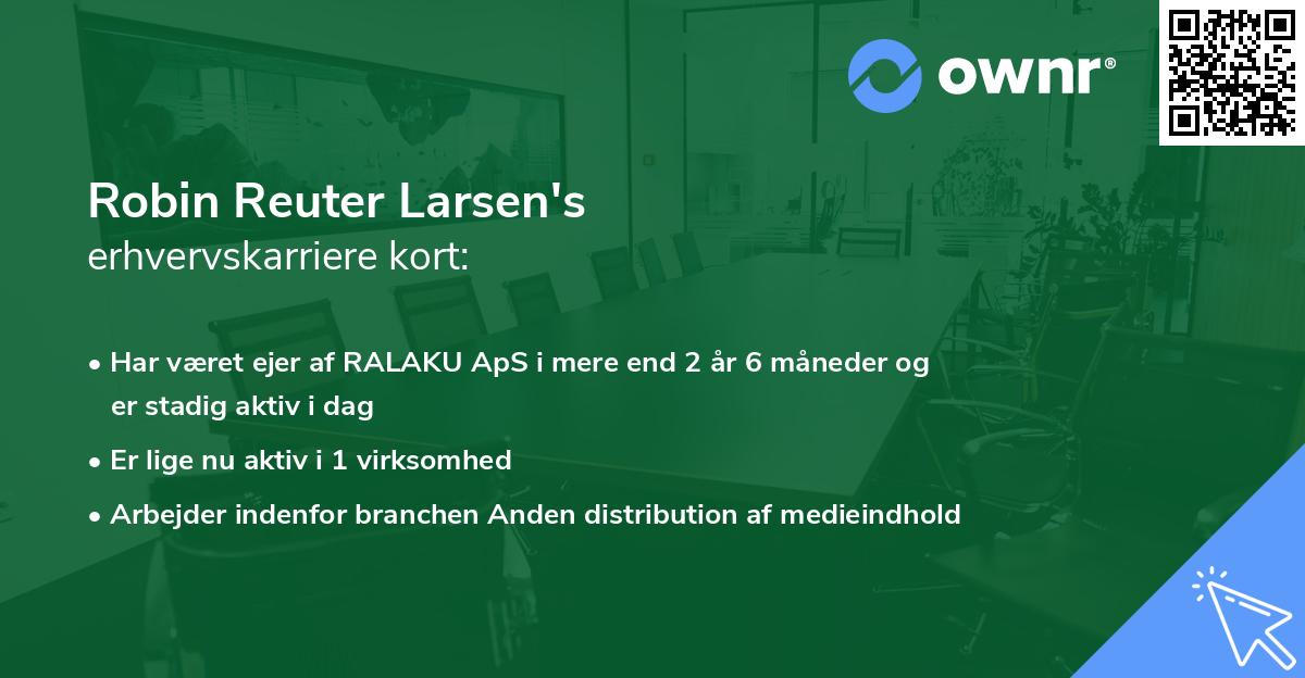 Robin Reuter Larsen's erhvervskarriere kort