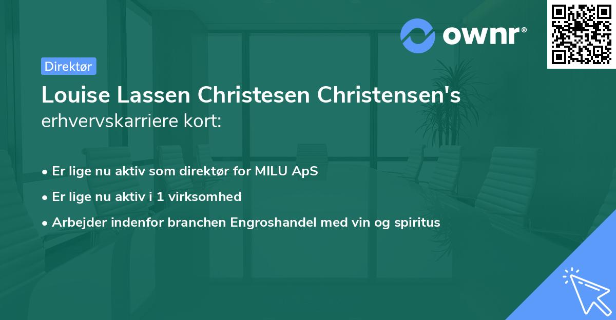 Louise Lassen Christesen Christensen's erhvervskarriere kort