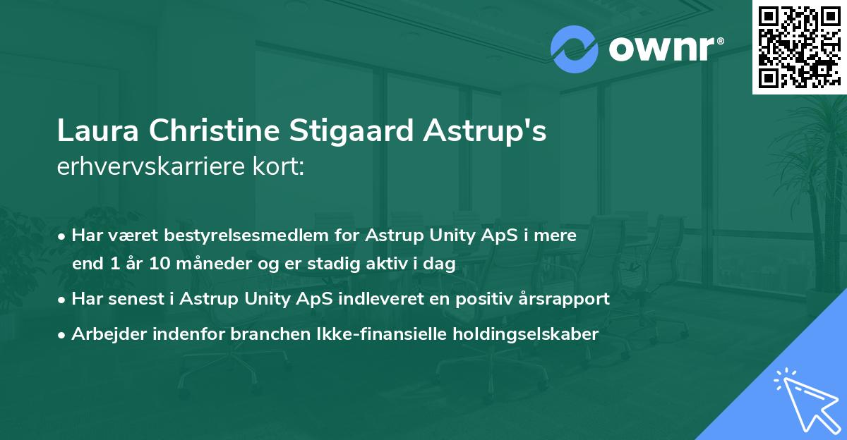 Laura Christine Stigaard Astrup's erhvervskarriere kort