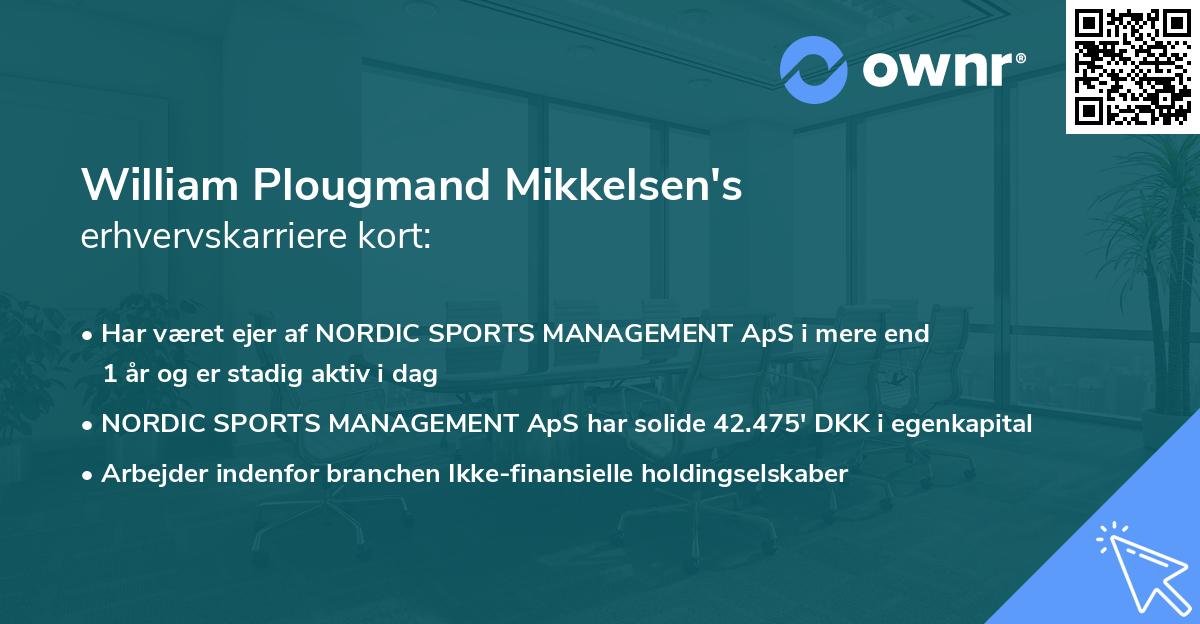 William Plougmand Mikkelsen's erhvervskarriere kort