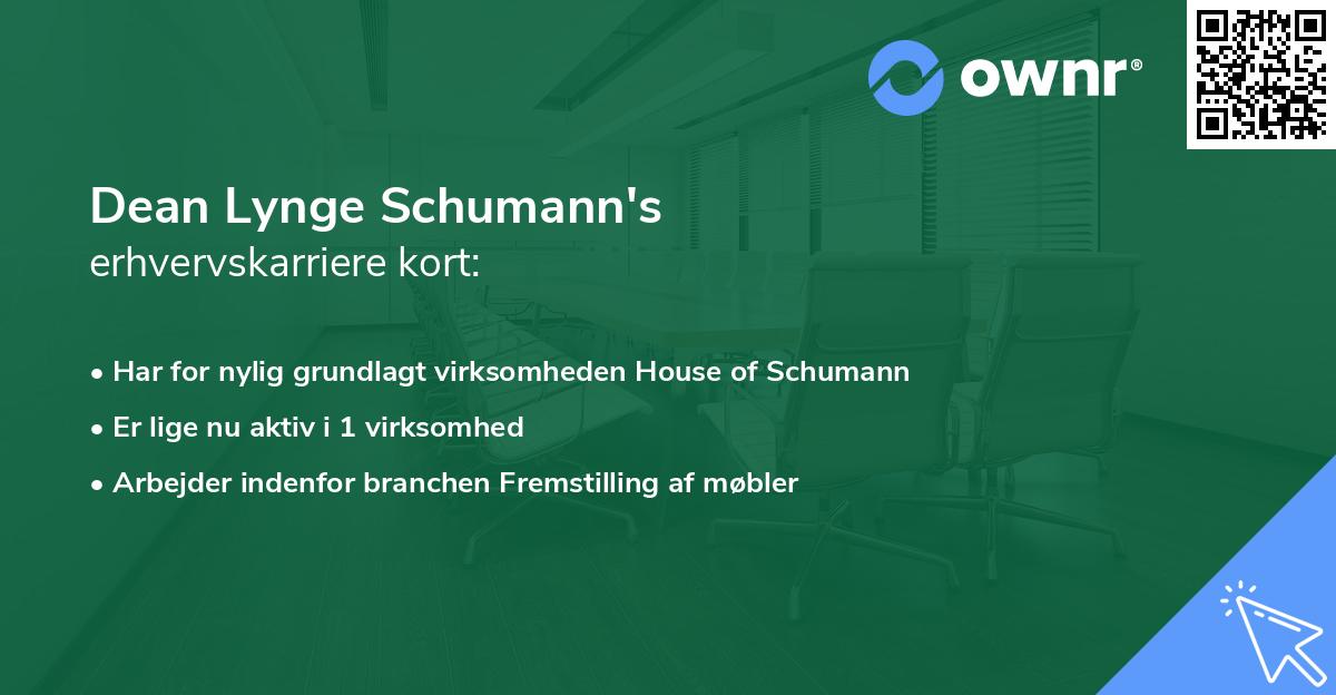 Dean Lynge Schumann's erhvervskarriere kort