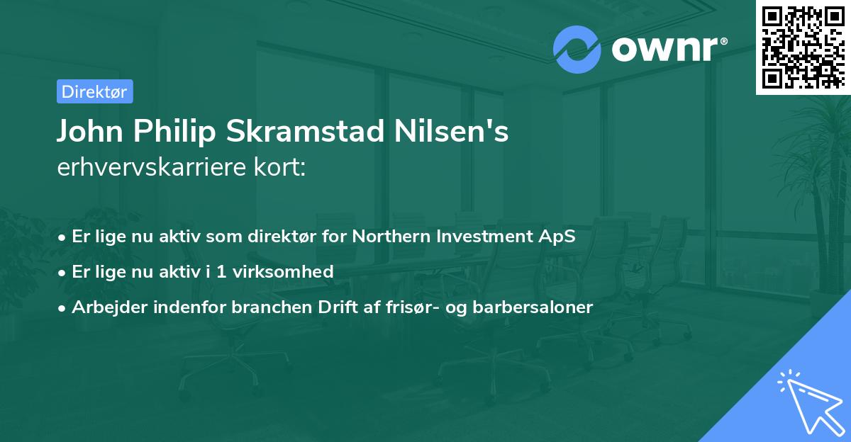 John Philip Skramstad Nilsen's erhvervskarriere kort