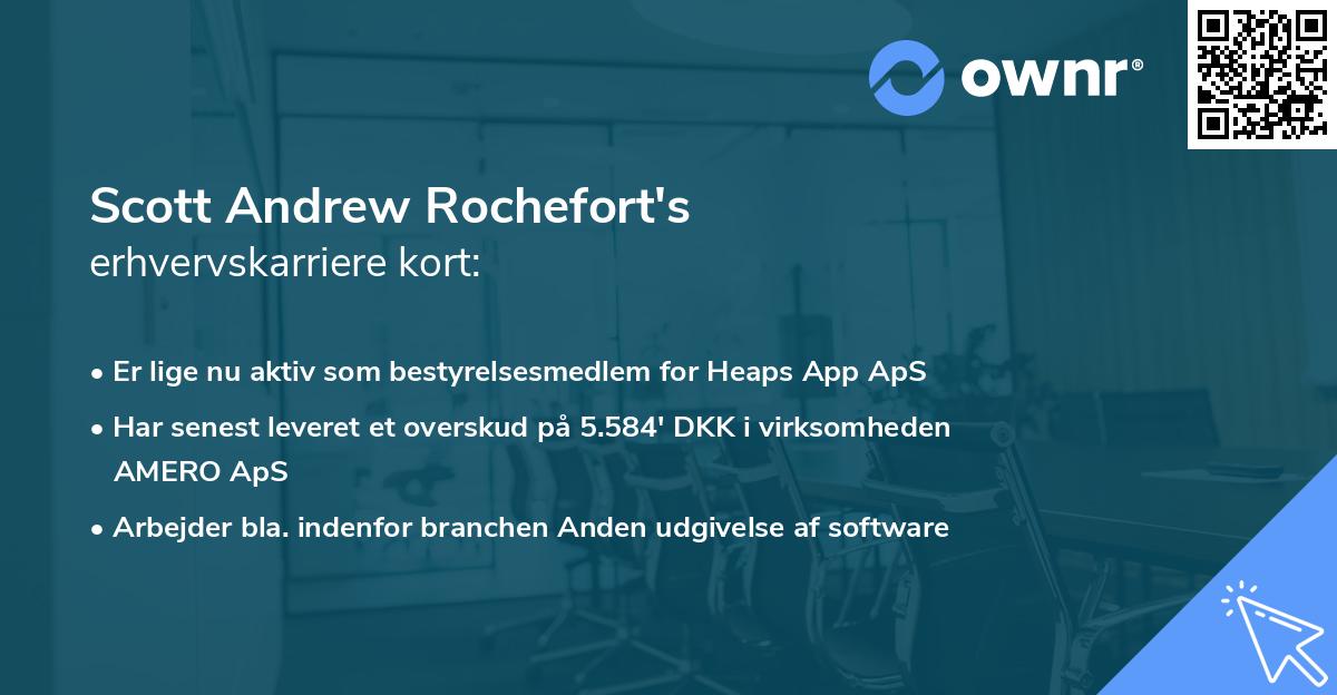 Scott Andrew Rochefort's erhvervskarriere kort