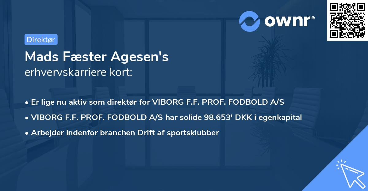 Mads Fæster Agesen's erhvervskarriere kort